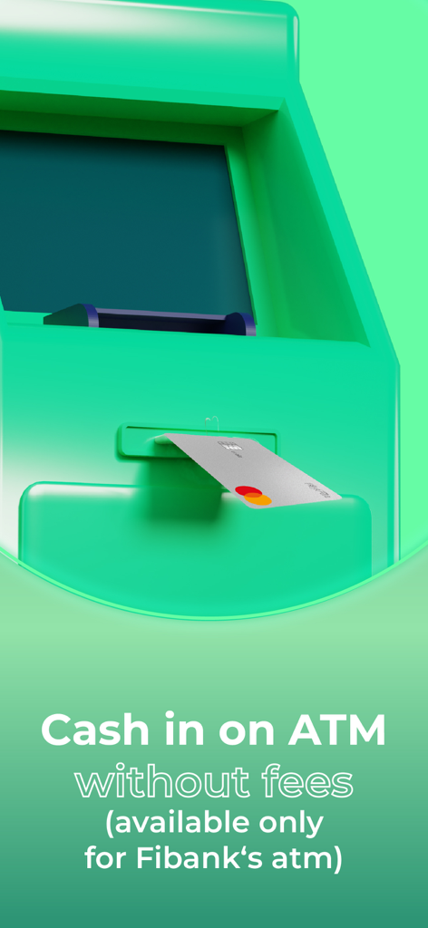 Una tarjeta MyFin entrando en un cajero automático Fibank verde que destaca los depósitos en efectivo sin comisiones para usuarios de billeteras digitales.