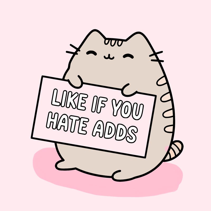 a kawii pusheen cat holding a sign that says like if you hate adds