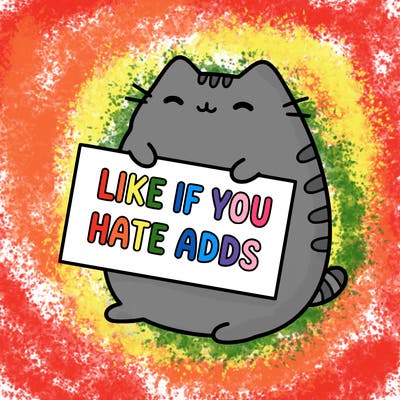 a kawii pusheen cat holding a sign that says like if you hate adds