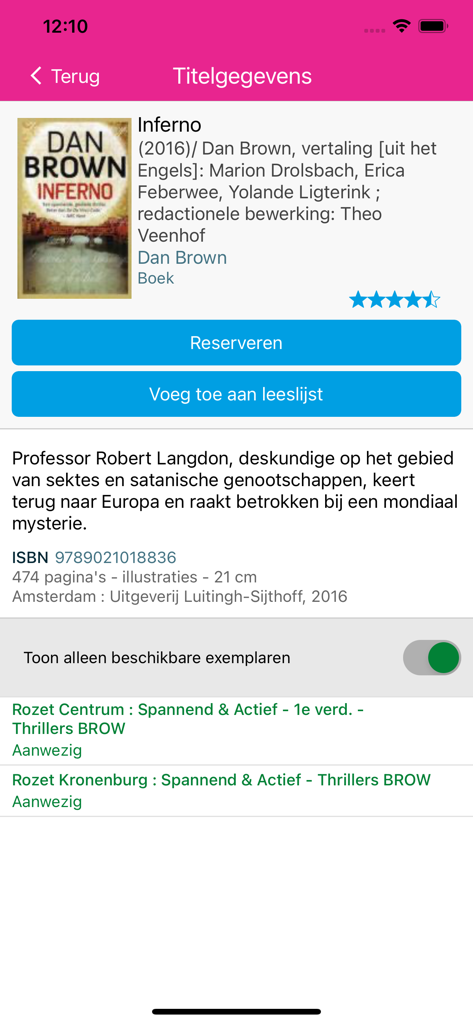 Rozet Bibliotheek - Book detail view in the Rozet Bibliotheek app showing reservation buttons and branch availability for the book Inferno by Dan Brown