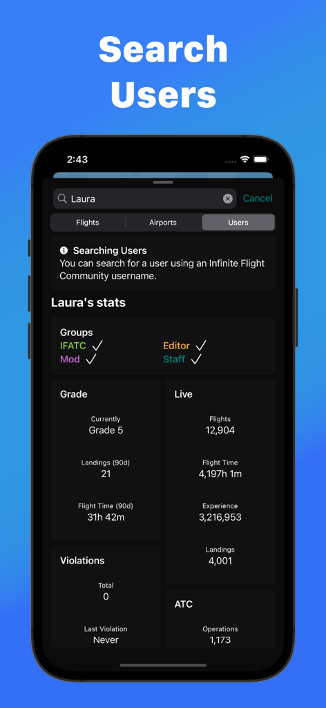 InfiniteInfo - Search users screen in InfiniteInfo showing detailed Infinite Flight statistics and aviation community roles.
