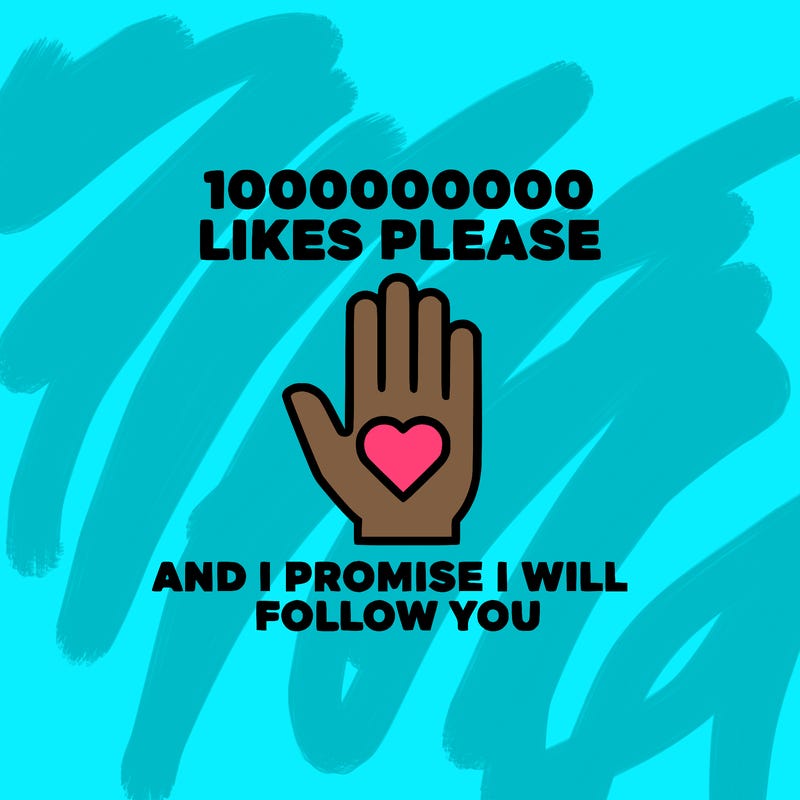 100000000000 likes please and i promise i will follow you