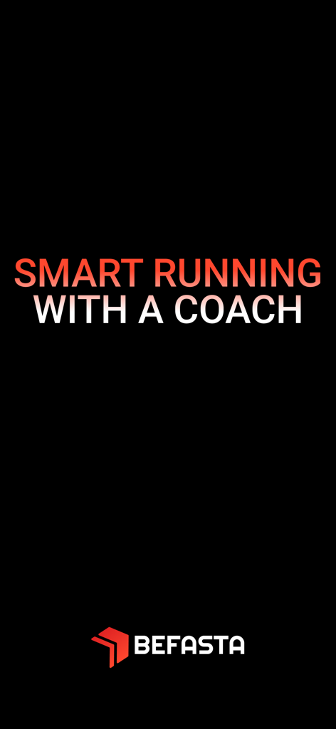 BeFasta Running Training Plans - BeFasta app screen showing the slogan Smart Running with a Coach