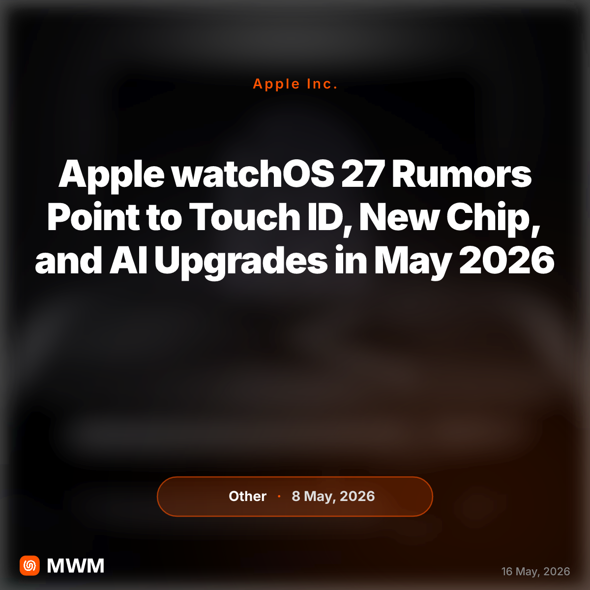Apple watchOS 27 Rumors: Potential for Touch ID, New Processor, and AI Enhancements
