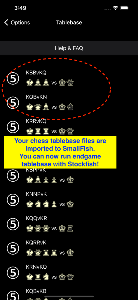 Chess Tablebase for Stockfish - A list of 5-man chess endgame configurations imported into the app for analysis with Stockfish.