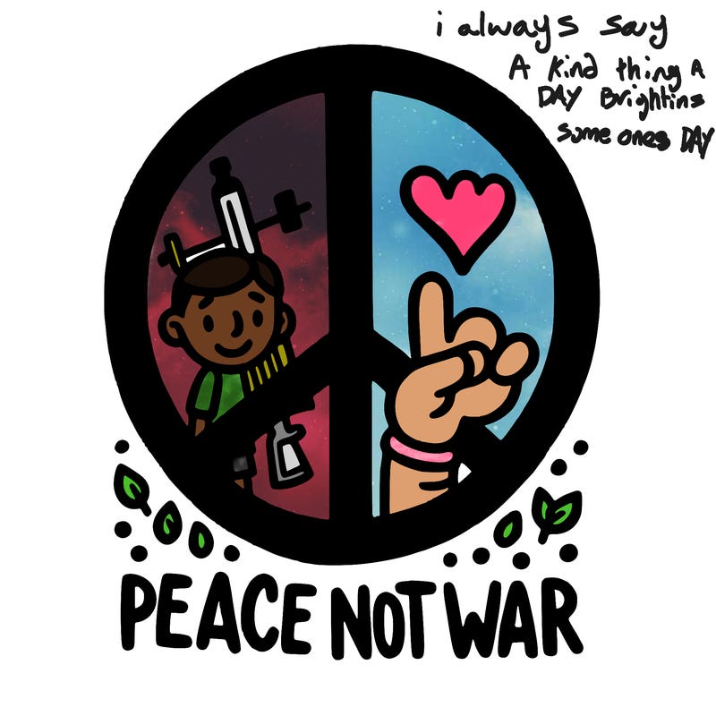peace not war