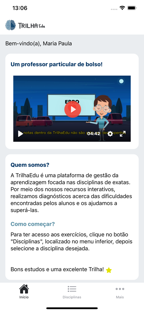 TrilhaEdu - The home screen of the TrilhaEdu app featuring an introductory video and information about the STEM learning platform.