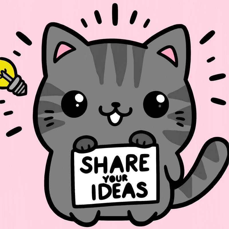 a cute cat saying share your ideas