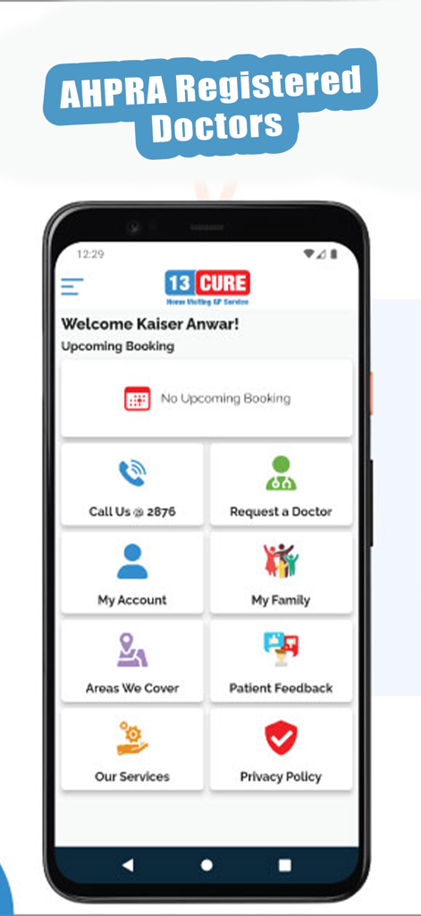 A smartphone displaying the 13CURE app interface with options to request a doctor and manage medical bookings.