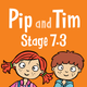 Pip and Tim Stage 7 Unit 3