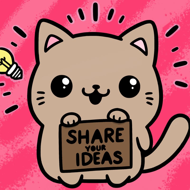a cute cat saying share your ideas