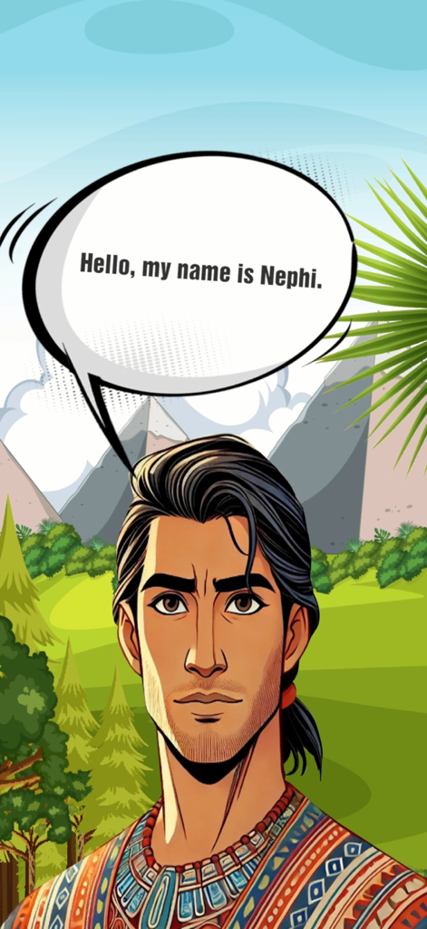 Book of Mormon Trivia - Character Nephi introducing himself with a speech bubble in the Book of Mormon Trivia app