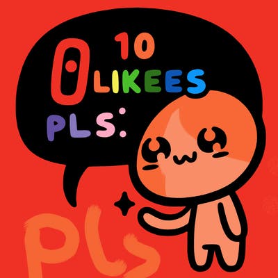 10 likes pls?
