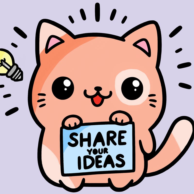 a cute cat saying share your ideas