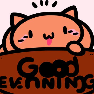 good evening