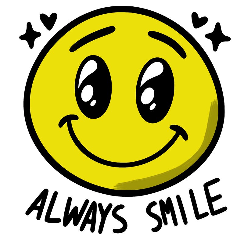 always smile