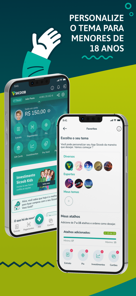 Sicoob - Pantallas de la aplicación móvil Sicoob que muestran la personalización de temas para usuarios menores de 18 años y accesos directos personalizables