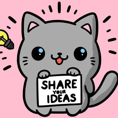 a cute cat saying share your ideas
