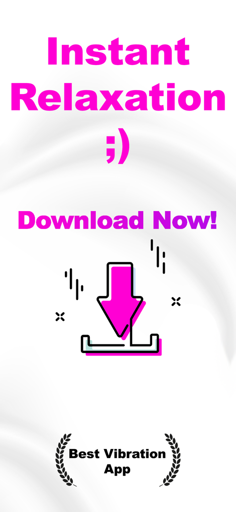 Screenshot der Stärkster Vibrator App mit dem Text Sofortige Entspannung und Jetzt herunterladen