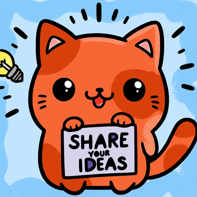 a cute cat saying share your ideas