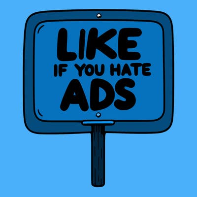 a sign that says like if you hate ads