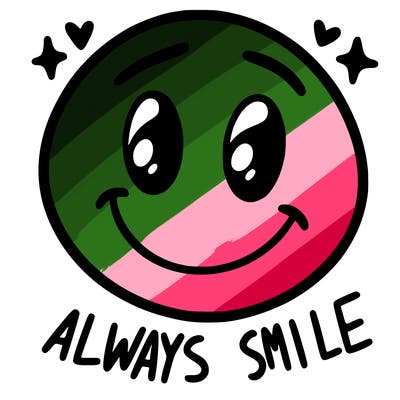 always smile