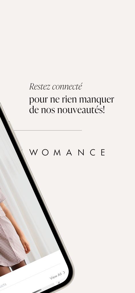 WOMANCE - A promotional screen from the WOMANCE shopping app featuring lifestyle fashion and a call to stay connected for new arrivals.