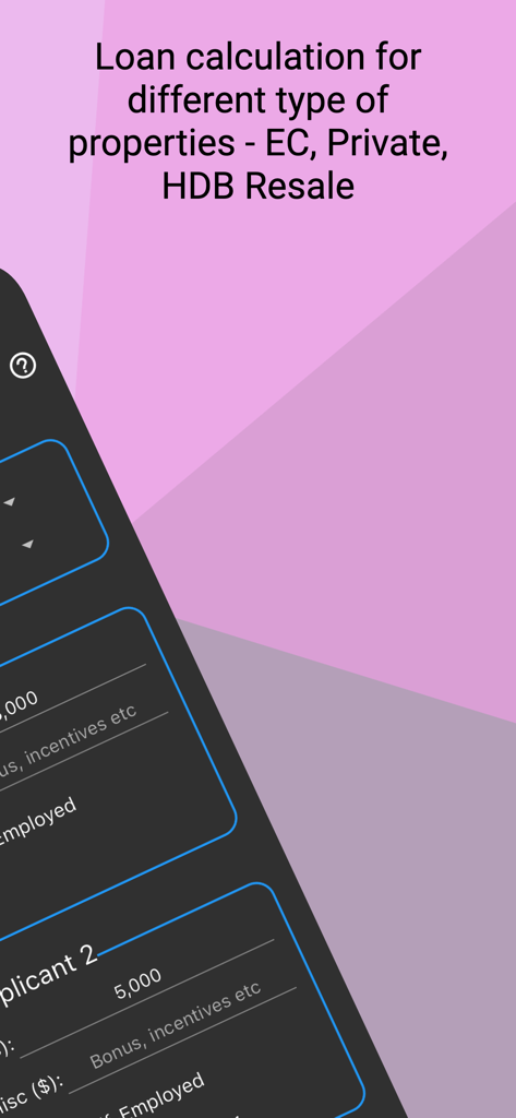 Singapore Home Loan Calculator - Singapore Home Loan Calculator app interface showing loan calculations for EC Private and HDB Resale properties