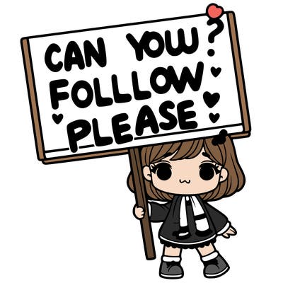 a girl with a sign saying can you follow me please