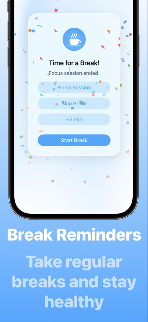 Focus - Timer for Productivity - Break reminder screen on the Focus productivity app suggesting a rest session