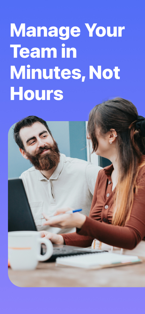 Two colleagues collaborating in an office with the slogan Manage Your Team in Minutes Not Hours