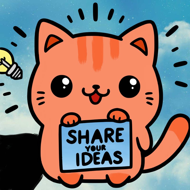 a cute cat saying share your ideas