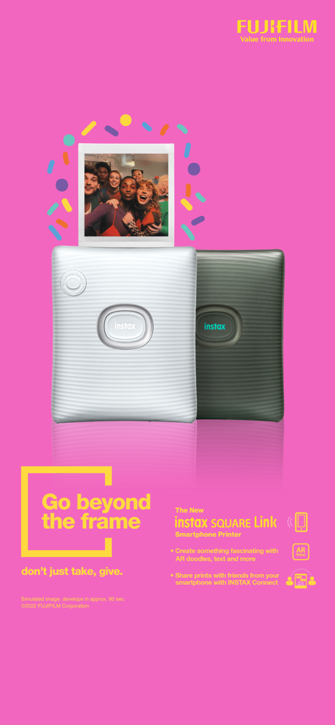 Werbeanzeige für den Fujifilm INSTAX SQUARE Link Smartphone-Drucker auf pinkem Hintergrund mit einem quadratischen Fotodruck