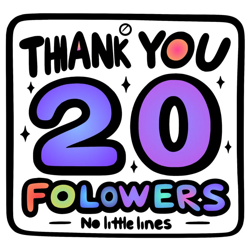 sign saying thank you for 20 followers