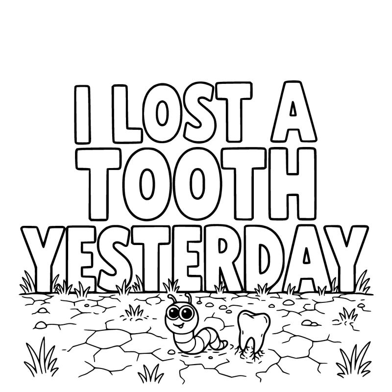 big words: i lost a tooth yesterday