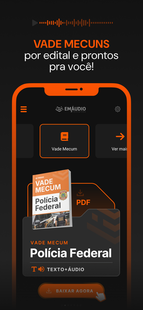 EmAudio Concursos - EmAudio app interface showing Vade Mecum legal materials for Federal Police exams with audio and text options