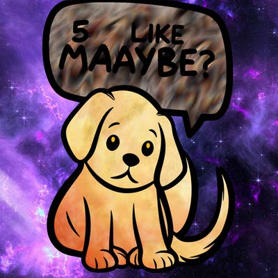 a puppy that says 5 like maybe