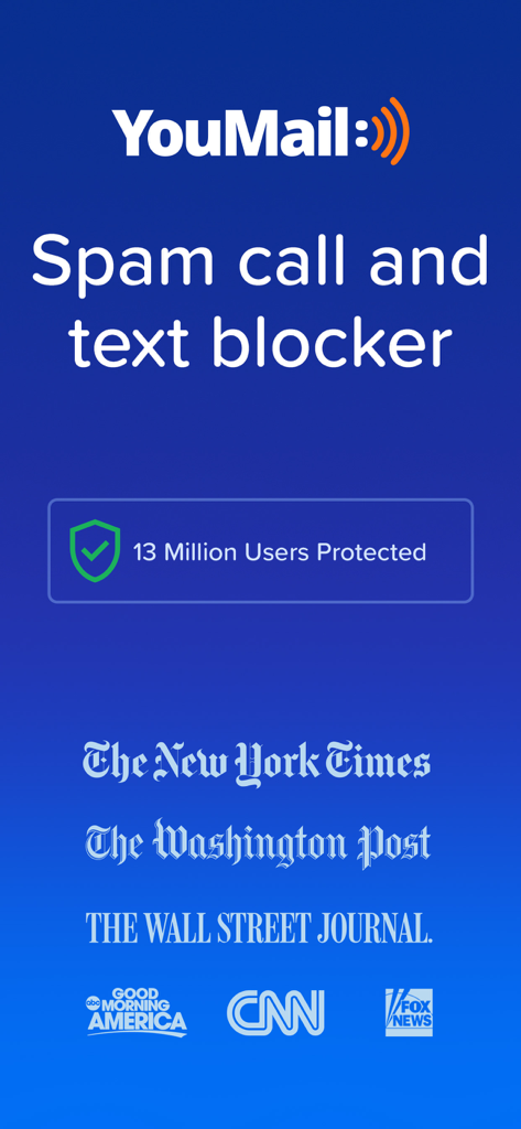 YouMail: Block Spam on iPhone - YouMail spam call and text blocker promotional screen featuring trust signals and major media endorsements