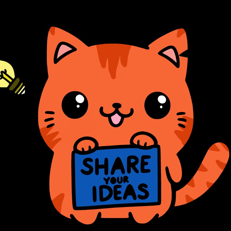 a cute cat saying share your ideas