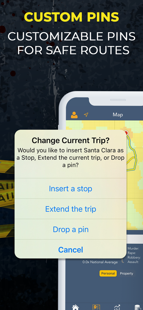 Crime and Place app showing custom pin options for planning safe travel routes on a crime heat map.
