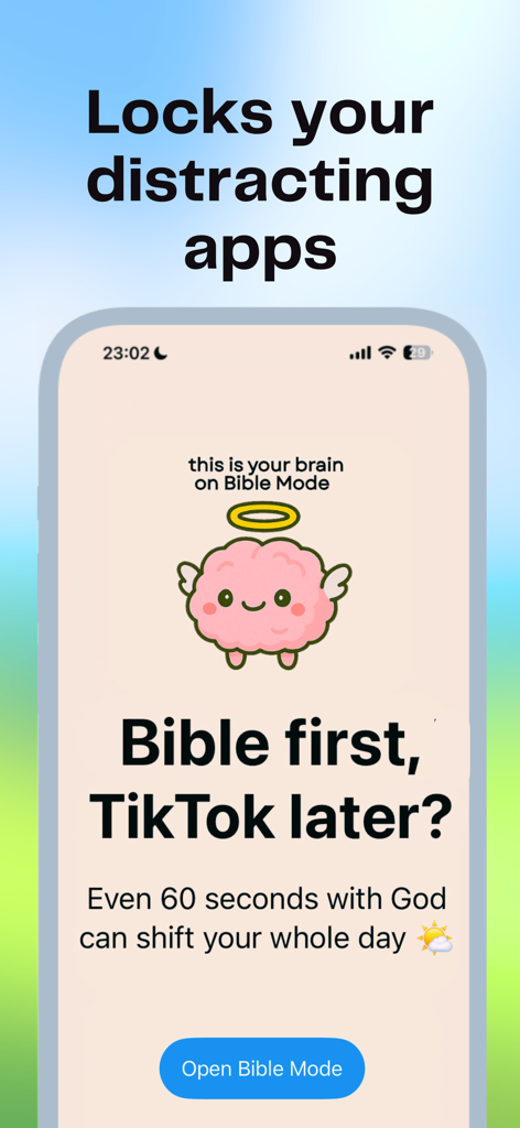 Screenshot of Bible Mode app interface showing a halo-wearing brain with the text Bible first TikTok later.
