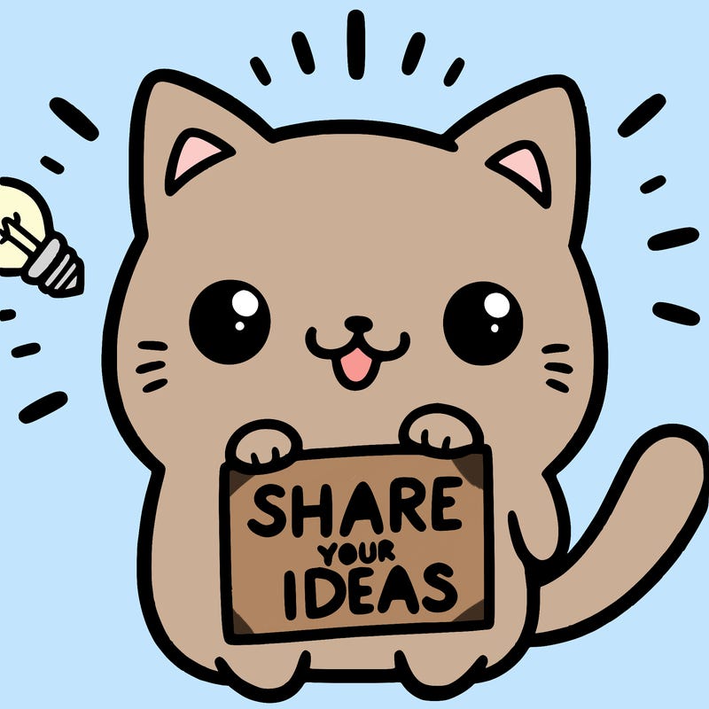 a cute cat saying share your ideas