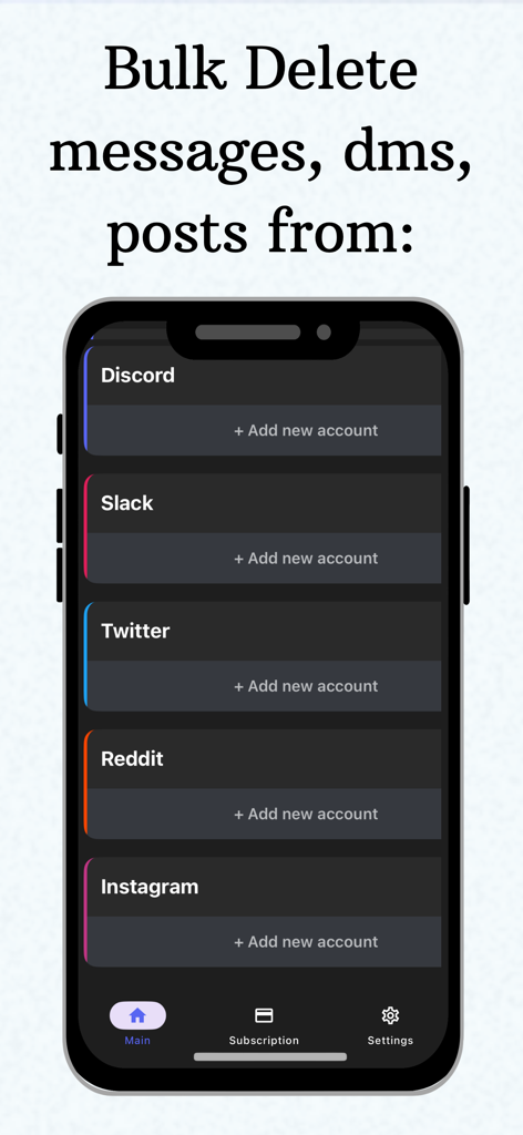 Unpost: Bulk Delete Messages - Mobile app interface of Unpost showing options to bulk delete messages and posts from Discord Slack Twitter Reddit and Instagram