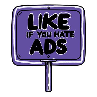 a sign that says like if you hate ads