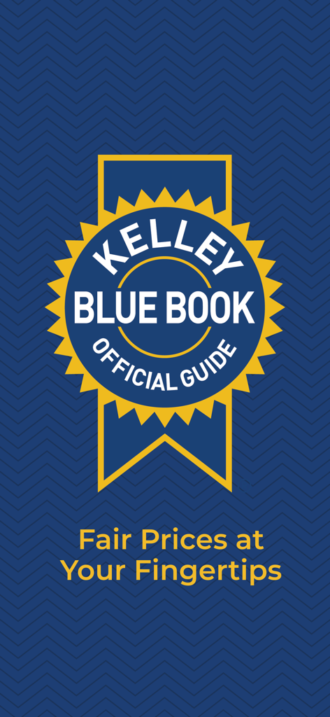 Kelley Blue Book: We Know Cars - Kelley Blue Book official guide seal with the slogan Fair Prices at Your Fingertips