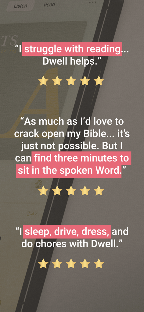 Three positive user testimonials for the Dwell Audio Bible app with five star ratings.