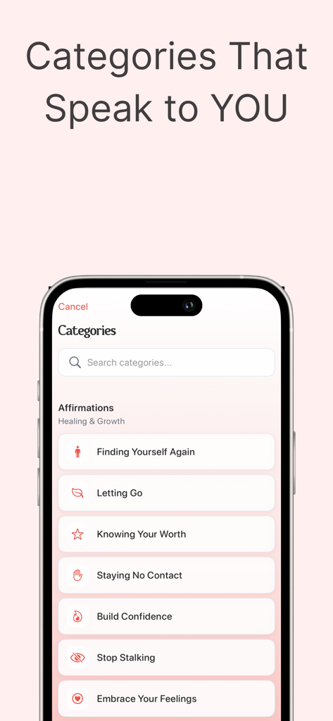 Mended - No Contact & Breakup - A mobile screenshot showing a list of affirmation categories in the Mended app for healing after a breakup, including Finding Yourself Again, Letting Go, and Staying No Contact.