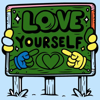 a sign where it is written: love yourself
