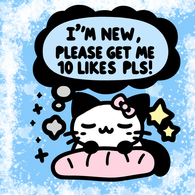 kitty taking a nap dream talking and saying "i'm new, please get me at least 10 likes pls!!"