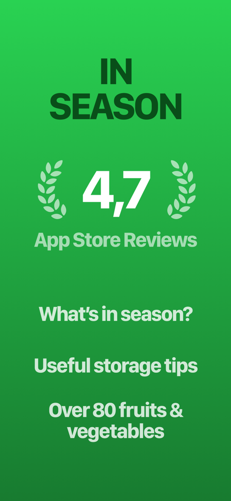 In Season: eat fresh & healthy - Écran promotionnel de l'application In Season montrant sa note de 4,7 et ses principales fonctionnalités telles que les conseils de conservation et le suivi des aliments de saison